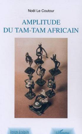 Amplitude du tam-tam africain
