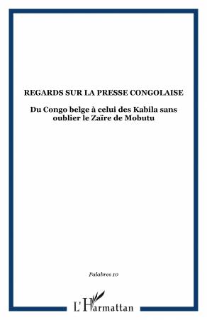 Regards sur la presse congolaise