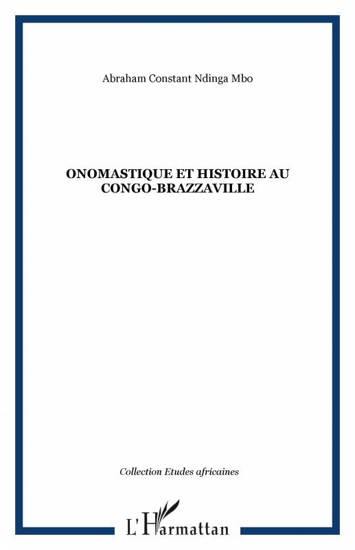 Onomastique et Histoire au Congo-Brazzaville