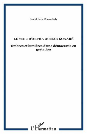 Le Mali d&#039;Alpha Oumar Konaré