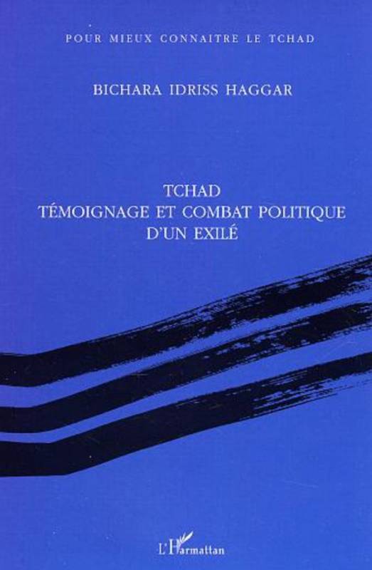 Tchad témoignage et combat politique d'un exilé