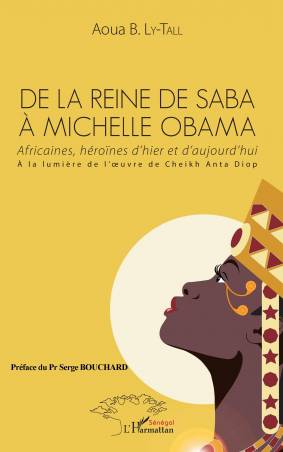 De la Reine de Saba à Michelle Obama