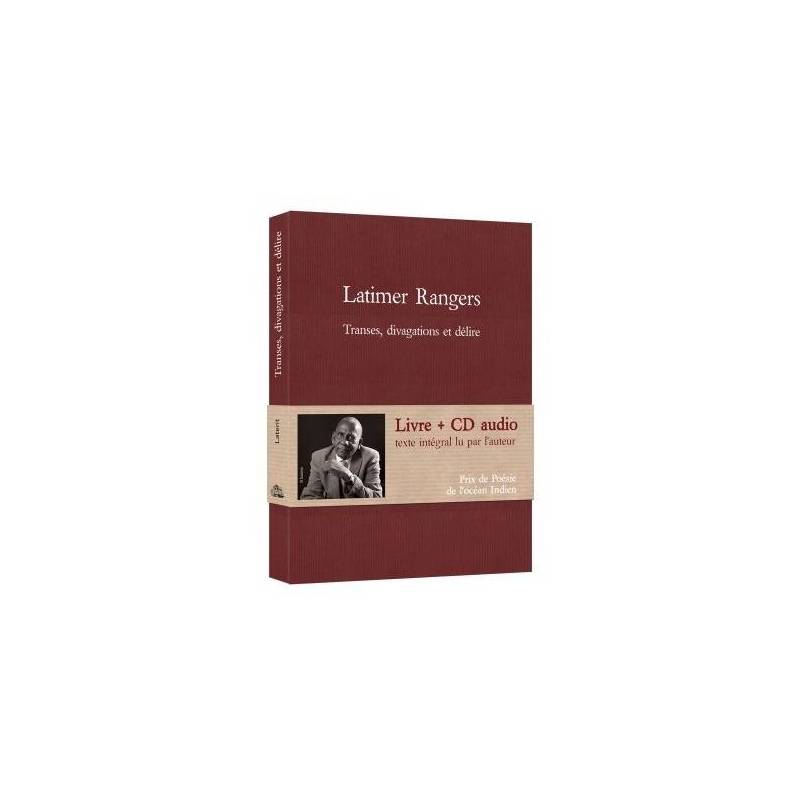 Transes, divagations et délire de Latimer Rangers - Livre + CD audio