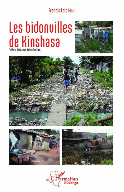 Les bidonvilles de Kinshasa (nouvelle version en couleur)