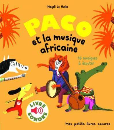 Paco et la musique africaine - 16 musiques à écouter