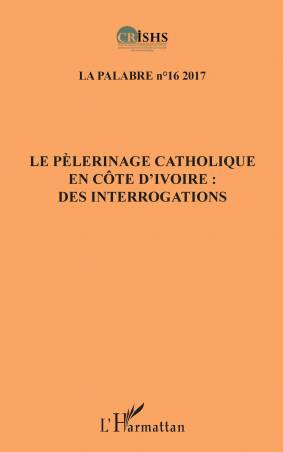 Le pèlerinage catholique en Côte d'Ivoire :