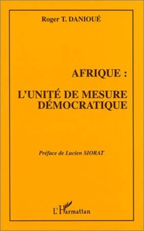 AFRIQUE : UNITÉ DE MESURE DÉMOCRATIQUE