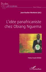 L'idée panafricaniste chez Obiang Nguema de Jean Koufan Menkéné