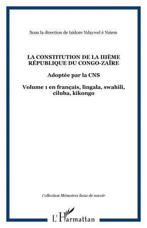 LA CONSTITUTION DE LA IIIème RÉPUBLIQUE DU CONGO-ZAÏRE