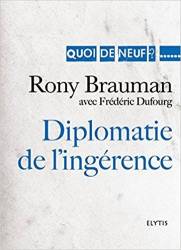 Diplomatie de l'ingérence de Rony Brauman