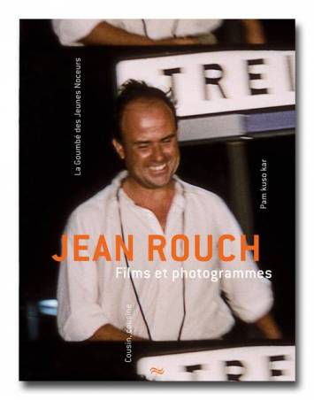 Jean Rouch. Films et photogrammes - Livre + DVD