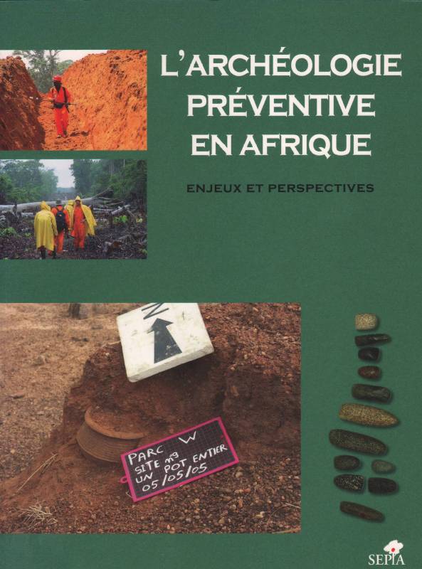 ARCHÉOLOGIE PRÉVENTIVE EN AFRIQUE