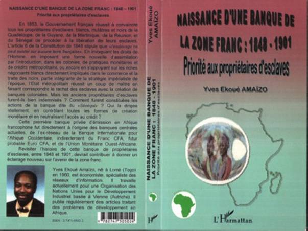NAISSANCE D'UNE BANQUE DE LA ZÔNE FRANC : 1848-1901