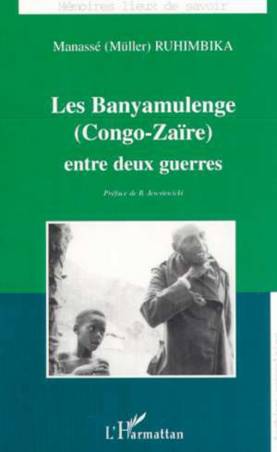 LES BANYAMULENGE (CONGO-ZAÏRE) ENTRE DEUX GUERRES
