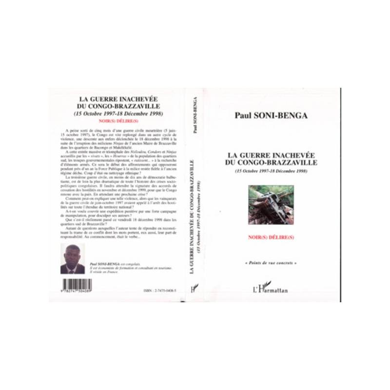 LA GUERRE INACHEVÉE DU CONGO-BRAZZAVILLE (15 OCTOBRE 1997-18