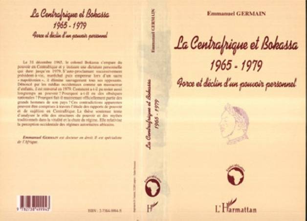 LA CENTRAFRIQUE ET BOKASSA 1965-1979