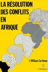 La résolution des conflits en Afrique