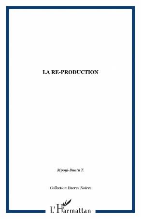 La re-production