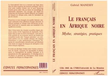 Les Français en Afrique Noire