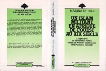 Un Islam militant en Afrique de l'ouest au XIXe siècle