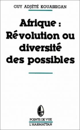Afrique, révolution ou diversité des possibles