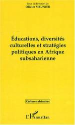 EDUCATIONS, DIVERSITÉS CULTURELLES ET STRATÉGIQUES EN AFRIQUE SUBSAHARIENNE