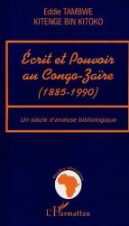 ECRIT ET POUVOIR AU CONGO-ZAÏRE (1885-199)