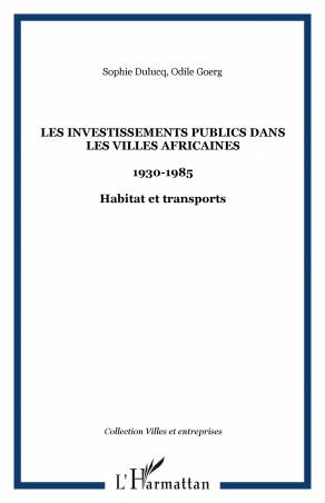 Les investissements publics dans les villes africaines