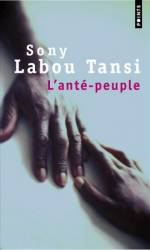 L'anté-peuple de Sony Labou Tansi