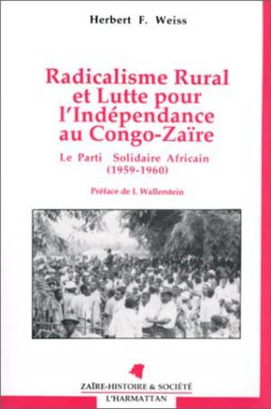Radicalisme rural et lutte pour l'indépendance au Congo Zaïre