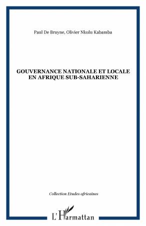 GOUVERNANCE NATIONALE ET LOCALE EN AFRIQUE SUB-SAHARIENNE