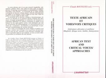 Textes africains et voies/voix critiques