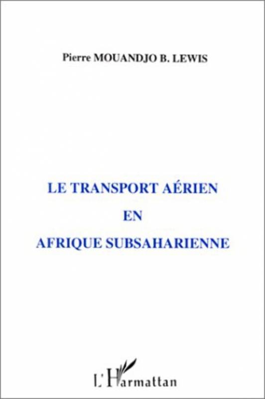 Le transport aérien en Afrique subsaharienne