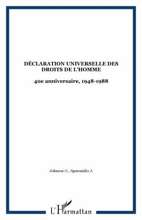 Déclaration universelle des droits de l'homme. 40e anniversaire, 1948-1988