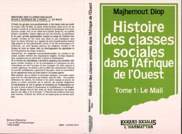 Histoire des classes sociales dans l'Afrique de l'Ouest - Tome 1 : le Sénégal de Majhemout Diop