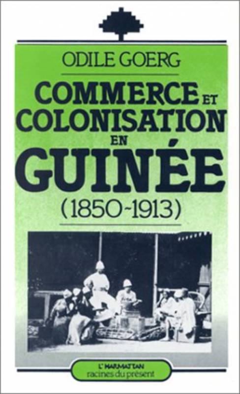 Commerce et colonisation en Guinée