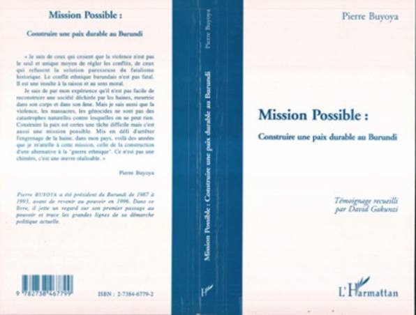 Mission possible : construire une paix durable au Burundi