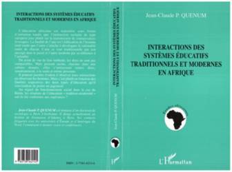 Interactions des Systemes Educatifs Traditionnels et Modernes en Afrique