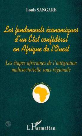 Les fondements économiques d'un état confédéral en Afrique de l'ouest