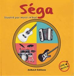 Séga, livre musical illustré par Moniri M'Bae