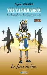 Toutankhamon - La légende de l'enfant Pharaon de Seydou Gougna