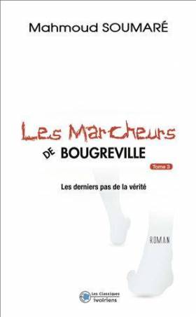 Les marcheurs de Bougreville - tome 3 de Mahmoud Soumaré