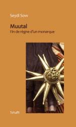 Muutal, Fin de règne d'un monarque de Seydi Sow