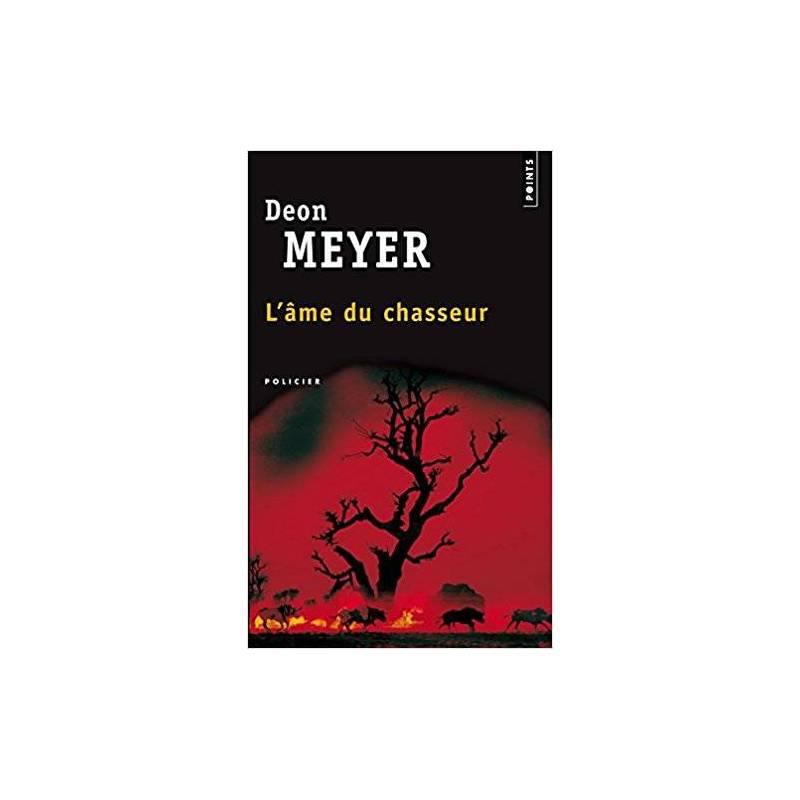 L'âme du chasseur de Deon Meyer