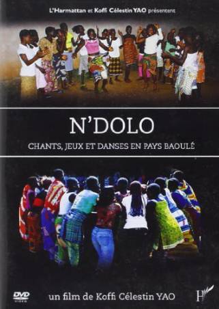 N'dolo, chants, jeux et danses en pays Baoulé