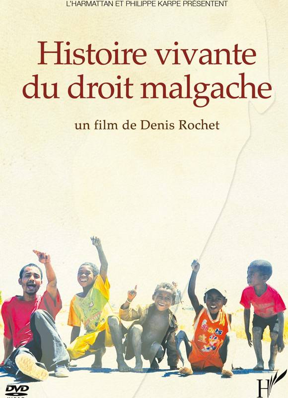Histoire vivante du droit malgache de Denis Rochet