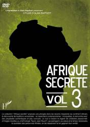Afrique secrète, volume 3 de Alain Baptizet