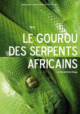 Le gourou des serpents africains de Olivier Enogo