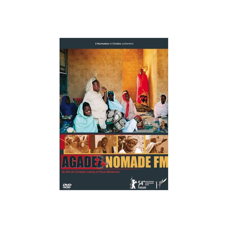 Agadez Nomade FM de Christian Lelong et Pierre Mortimore