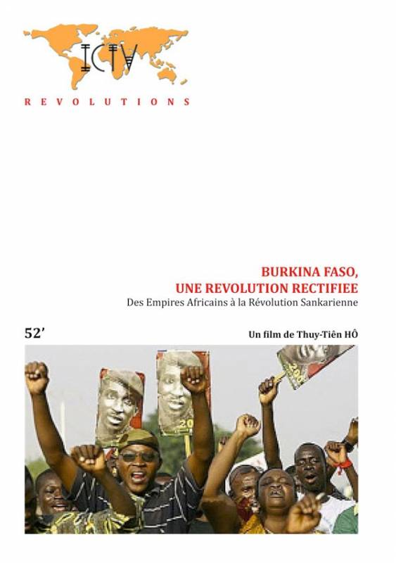 Burkina Faso, une révolution rectifiée - des Empires Africains à la Révolution Sankarienne - de Thuy-Tiên Hô